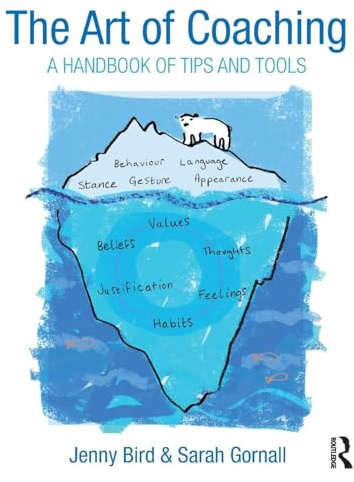 The Art of Coaching: A Handbook of Tips and Tools