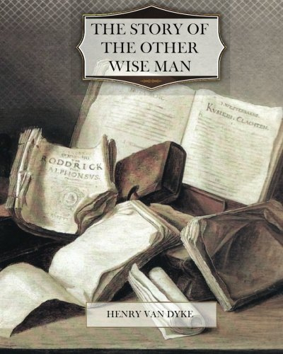 The Story of the Other Wise Man