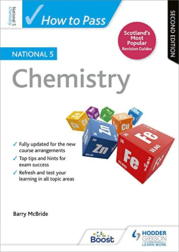 How to Pass National 5 Chemistry: Second Edition