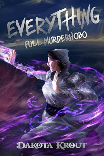 Everything: 3 (Full Murderhobo)