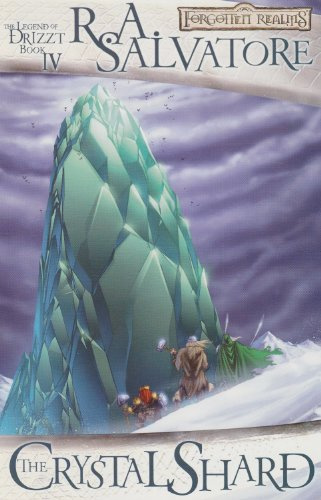 The Crystal Shard: The Legend of Drizzt Book 4 (Forgotten Realms: the Icewind Dale Trilogy, Band 1)