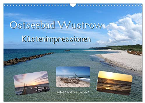 Ostseebad Wustrow Küstenimpressionen (Wandkalender 2026 DIN A3 quer), CALVENDO Monatskalender: Wustrows abwechslungsreiche Ostseeküste lädt zum Träumen ein (CALVENDO Natur)