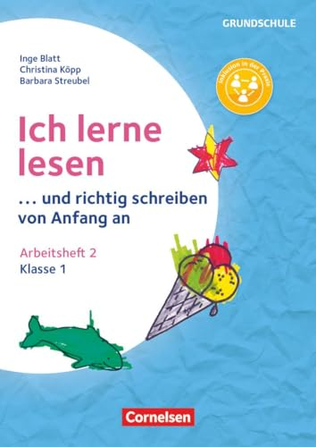 Ich lerne lesen - ...und richtig schreiben von Anfang an - Klasse 1: Arbeitsheft 2 (Ich lerne lesen, Klasse 1)