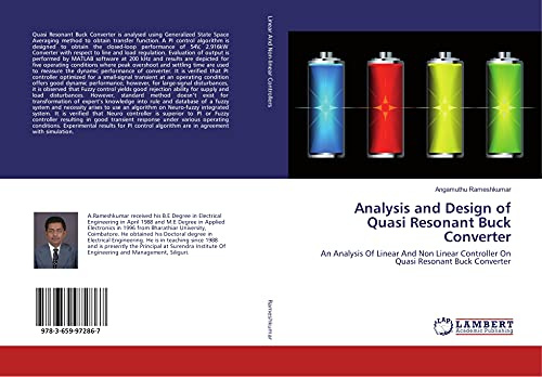Analysis and Design of Quasi Resonant Buck Converter: An Analysis Of Linear And Non Linear Controller On Quasi Resonant Buck Converter