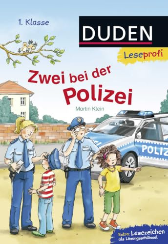 Duden Leseprofi – Zwei bei der Polizei, 1. Klasse: Kinderbuch für Erstleser ab 6 Jahren (Lesen lernen 1. Klasse, Band 12)