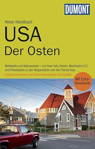 DuMont Reise-Handbuch Reiseführer USA, Der Osten: mit Extra-Reisekarte