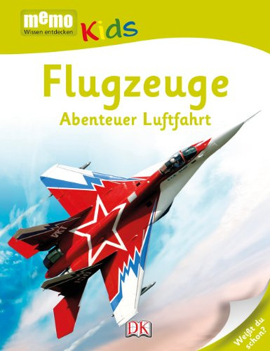 memo Kids. Flugzeuge: Abenteuer Luftfahrt