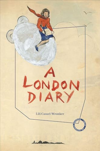 London Diary: Ein illustriertes Tagebuch aus den jähren 1939 und 1940