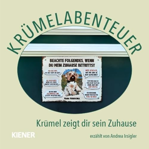 Krümelabenteuer: Krümel zeigt dir sein Zuhause