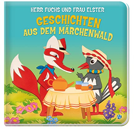 Trötsch Unser Sandmännchen Kinderbuch Herr Fuchs und Frau Elster Geschichten aus dem Märchenwald: Geschichtenbuch Vorlesebuch Bilderbuch
