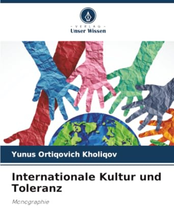Internationale Kultur und Toleranz: Monographie