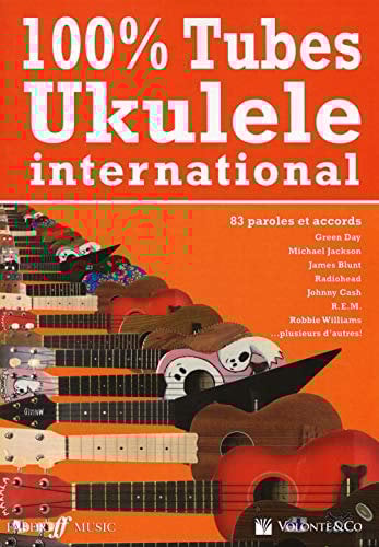 100% tubes ukulele - 83 chansons paroles & accords