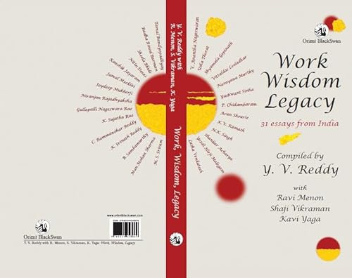 Work Wisdom Legacy: 31 Essays From India