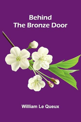 Behind The Bronze Door
