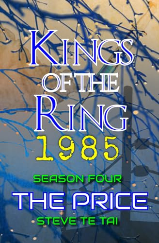 Kings of the Ring 1985: The Price