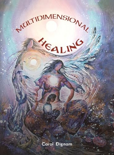 Multidimensional Healing: Engaging the psychic parts to release trauma