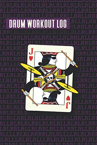Drum Workout Log: Practice Journal/ Notebook for Drummers | 120 Pages | 6 x 9 in