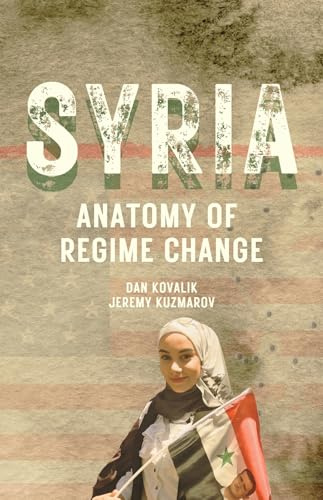 Syria: Anatomy of Regime Change (Baraka Nonfiction)