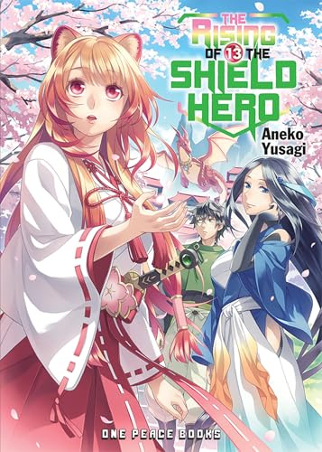 The Rising of the Shield Hero Volume 13: Light Novel