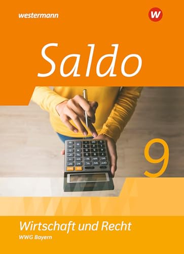 Saldo - Wirtschaft und Recht 9 Schulbuch. Für Wirtschaftsgymnasien in Bayern: Ausgabe 2021