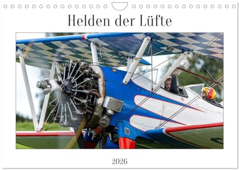 Helden der Lüfte (Wandkalender 2026 DIN A4 quer), CALVENDO Monatskalender: Flugzeuge und Hubschrauber (CALVENDO Technologie)