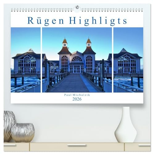 Rügen Highlights (hochwertiger Premium Wandkalender 2026 DIN A2 quer), Kunstdruck in Hochglanz: Insel Rügen, eine Ostseeperle (CALVENDO Orte)