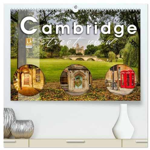 Cambridge street view (hochwertiger Premium Wandkalender 2026 DIN A2 quer), Kunstdruck in Hochglanz: Cambridge - Hauptstadt der Grafschaft ... zauberhafte Fotos eingefangen (CALVENDO Orte)