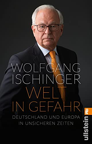 Welt in Gefahr: Deutschland und Europa in unsicheren Zeiten | Ein Blick auf die Kunst der Diplomatie, Friedensverhandlungen und die Krisenherde der Welt: Russland, Syrien, Ukraine, Israel