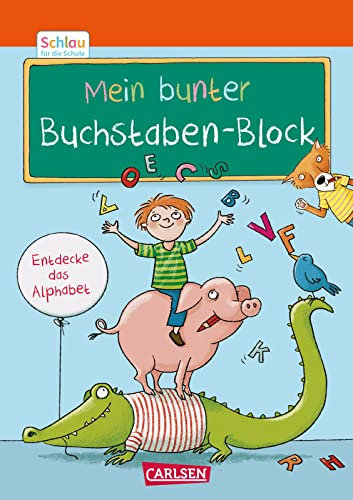 Schlau für die Schule: Mein bunter Buchstaben-Block: Toller Rätsel- und Lernspaß mit viel Platz zum Üben der Buchstaben | Für Kinder ab 5