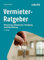 Vermieter-Ratgeber: Mietvertrag, Nebenkosten, Kündigung und Mieterhöhung (Haufe Fachbuch)