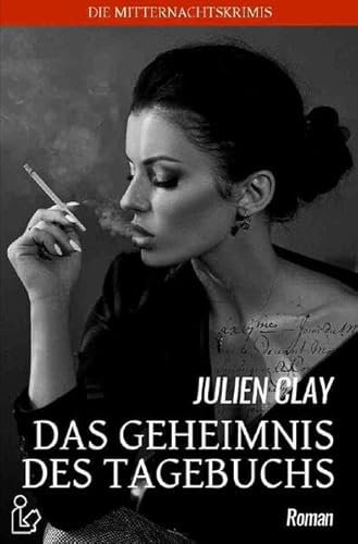 DAS GEHEIMNIS DES TAGEBUCHS: Der Krimi-Klassiker!