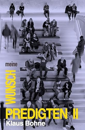 Meine Wunschpredigten / Meine Wunschpredigten II: DE
