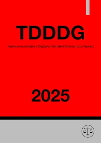 Telekommunikation-Digitale-Dienste-Datenschutz-Gesetz - TDDDG 2025: DE