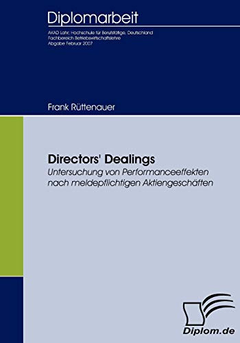 Directors' Dealings - Untersuchung von Performanceeffekten nach meldepflichtigen Aktiengeschäften (Diplomica)