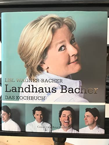 Landhaus Bacher: Das Kochbuch