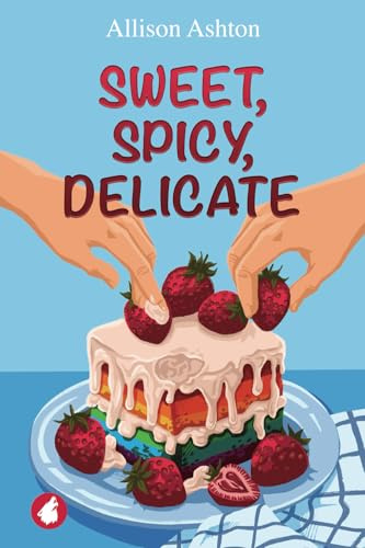 Sweet, Spicy, Delicate