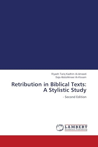 Retribution in Biblical Texts: A Stylistic Study: - Second Edition