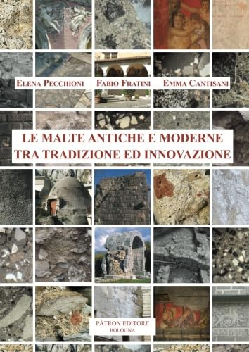 Le malte antiche e moderne tra tradizione ed innovazione