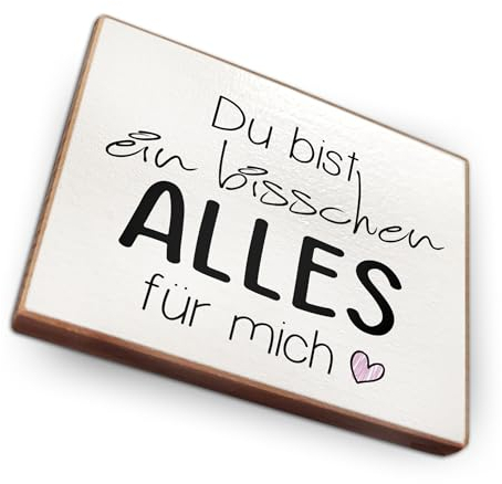 Magnet aus Buchenholz Kühlschrankmagnete mit Sprüchen (Du bist EIN bischen Alles für Mich)