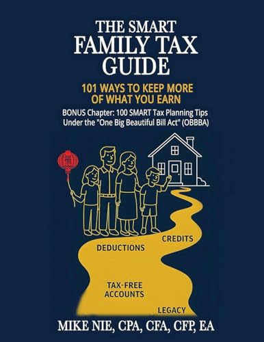 The Smart Family Tax Guide: 101 Ways to Keep More of What You Earn