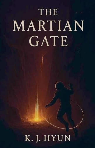 The Martian Gate (The Stellar Evolution, Band 3)