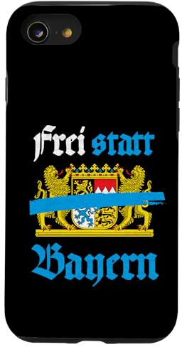 Hülle für iPhone SE (2020) / 7 / 8 Frei statt Bayern Freistaat Anti Gegen Witze Bundesland