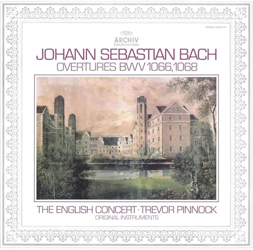 Bach: Overtures BWV 1066, 1068