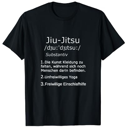 Lustige Jiu Jitsu Definition BJJ Brazilian Jiu Jitsu Meme T-Shirt