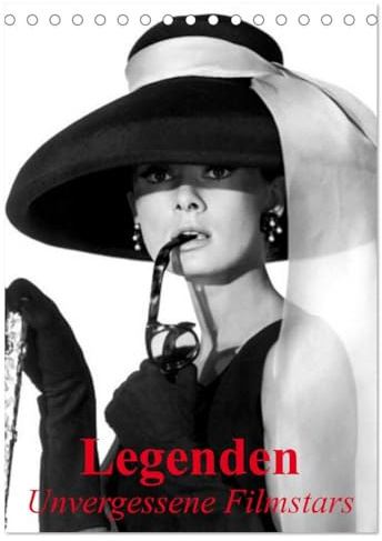Legenden - Unvergessene Filmstars (Tischkalender 2026 DIN A5 hoch), CALVENDO Monatskalender: Berühmte Filmstars einer großartigen Hollywood-Epoche (CALVENDO Menschen)