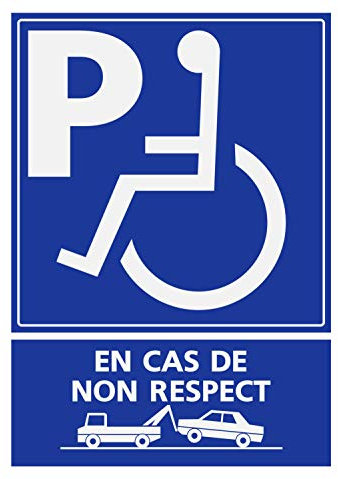 Panneau Rigide Handicapé - Personne à mobilité réduite stationnement enlèvement en cas de non respect 15x20cm épaisseur 3mm