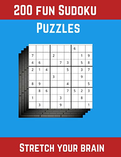 200 Fun Sudoku Puzzles: Stretch your Brain