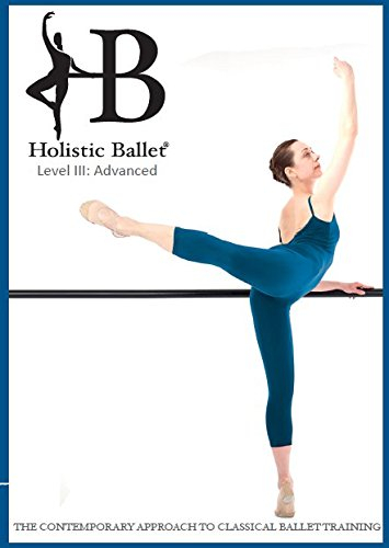 Holistic Ballet Class: Fortgeschrittenes Niveau