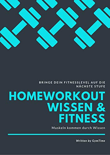 Homeworkout - Wissen & Fitness: Muskeln kommen durch Wissen