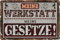 LUCKYLINDE Blechschild für WERKSTATT und GARAGE – lustiger Spruch, Werkstattregeln, Handwerker und Schrauber Deko Schild, 20x30cm (Meine Werkstatt, meine Gesetze)